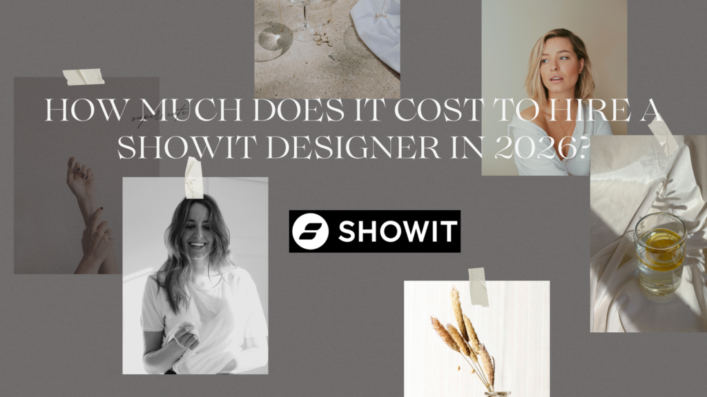 How Much Does It Cost to Hire a Showit Designer in 2026?